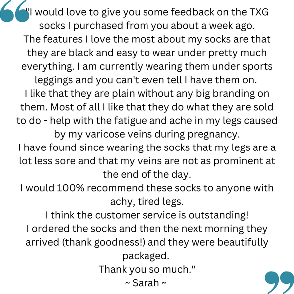 Sarah's feedback on her TXG Medical Compression Socks for Women