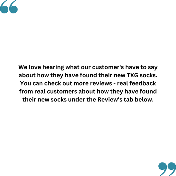 We love hearing what our customers have to say about their new TXG Diabetic Cushion Socks
