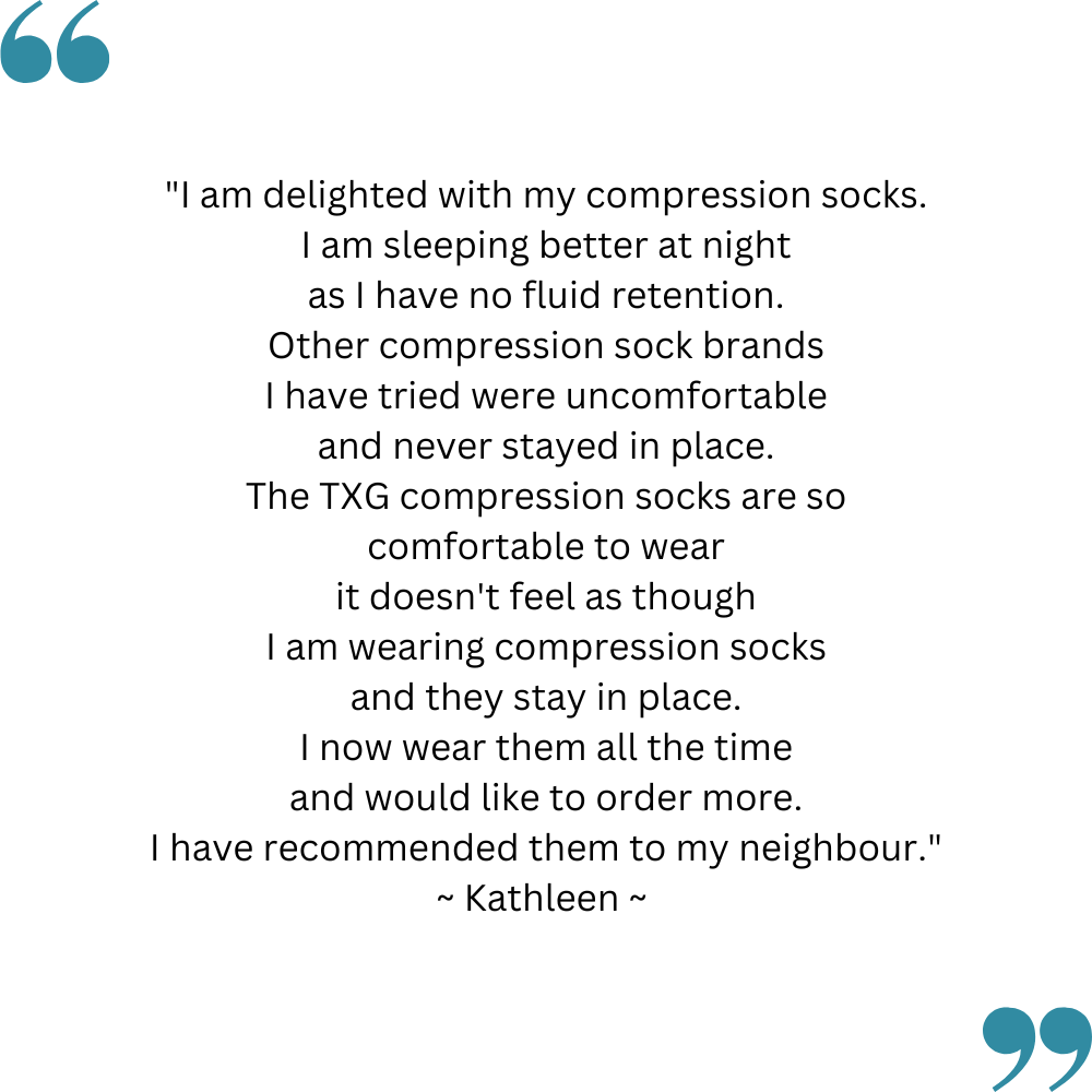 Kathleen's feedback on her TXG Medical Compression Socks for Women