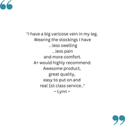 Lynn's feedback on her TXG Opaque Thigh High Compression Stockings